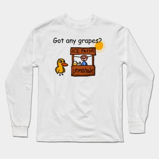 Duck song  Got Any Grapes lemonade Long Sleeve T-Shirt